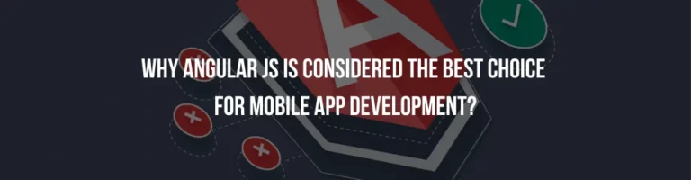 Why Angular is considered