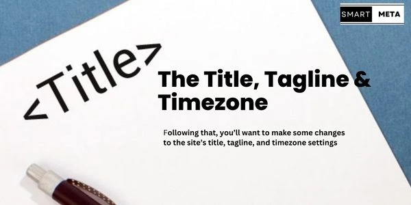 title , tagline & timezone