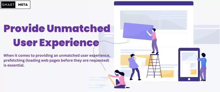 provide-unmatched-user-experience